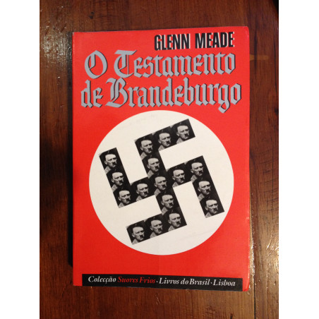 Glenn Meade - O testamento de Brandeburgo