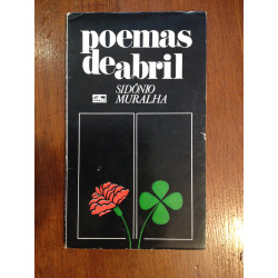 Sidónio Muralha - Poemas de Abril [1.ª ed.]