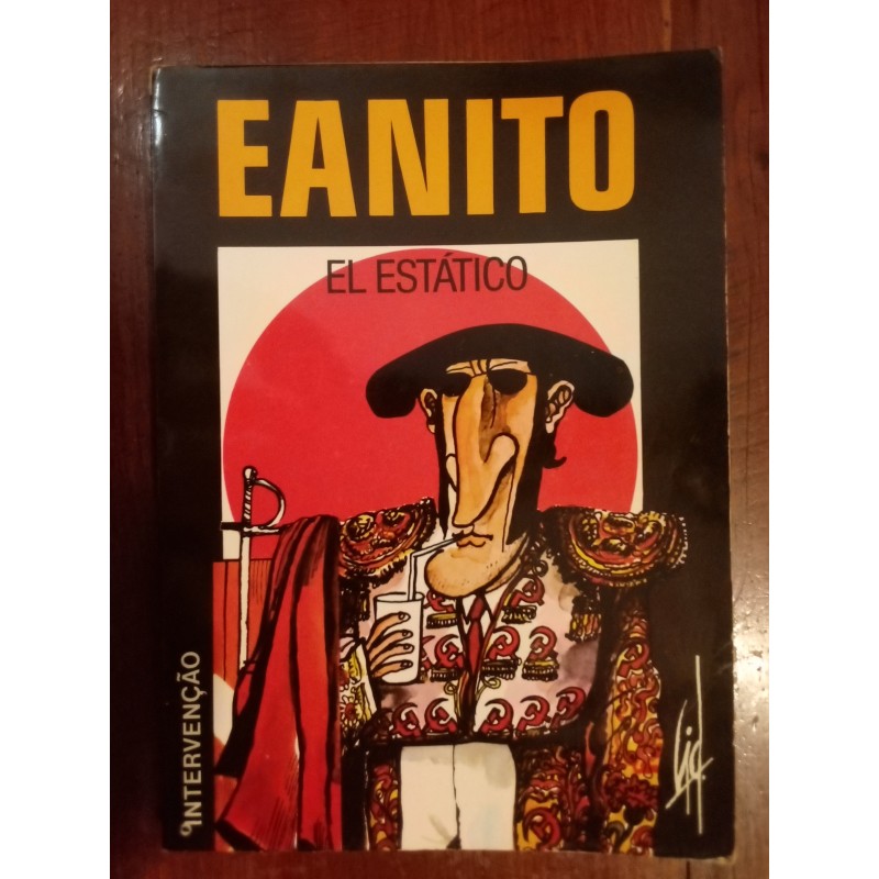 Augusto Cid - Eanito, El Estático