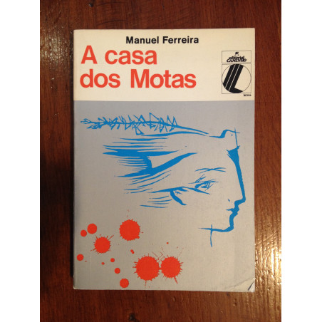 Manuel Ferreira - A casa dos Motas