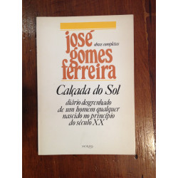 José Gomes Ferreira - Calçada do sol [1.ª ed., autografada]