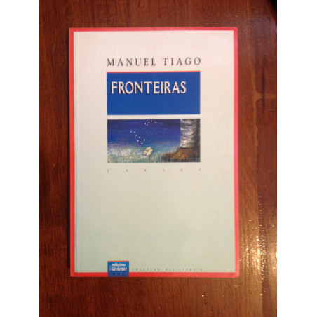 Manuel Tiago - Fronteiras [1.ª ed.]