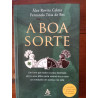 Álex Rovira Celma e Fernando Trías de Bes - A boa sorte