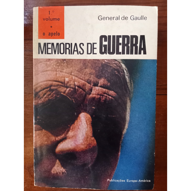 General de Gaulle - Memórias de Guerra 1.º vol., O apelo