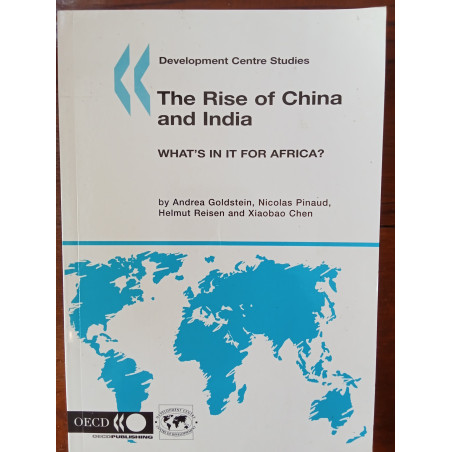 The rise of China and India - What's in it for Africa?