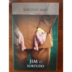 Kingsley Amis - Jim o sortudo