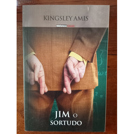 Kingsley Amis - Jim o sortudo