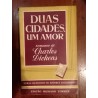 Charles Dickens - Duas cidades, um amor