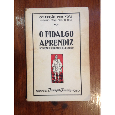 D. Francisco Manuel de Melo - O fidalgo aprendiz