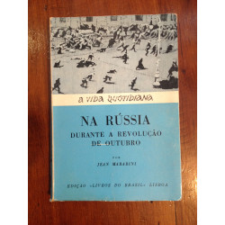 A vida quotidiana na Rússia durante a revolução de Outubro