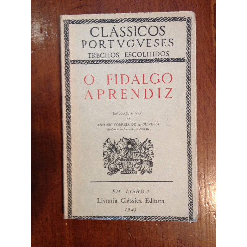 D. Francisco Manuel de Melo - O fidalgo aprendiz