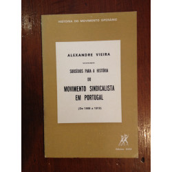 Subsídios para a História do Movimento Sindicalista em Portugal