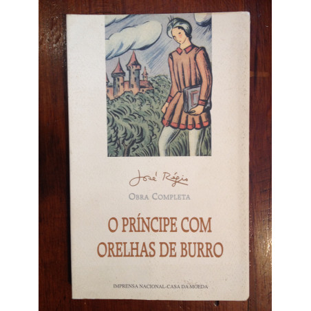 José Régio - O príncipe com orelhas de burro