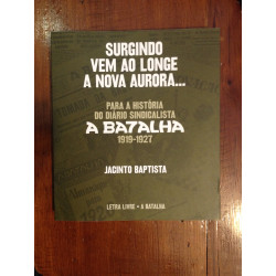 Jacinto Baptista - Surgindo vem ao longe a nova aurora...