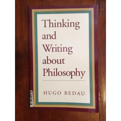 Hugo Bedau - Thinking and writing about Philosophy