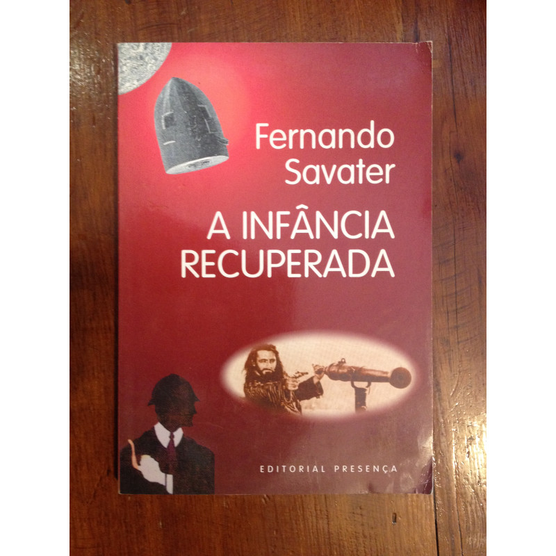 Fernando Savater - A infância recuperada