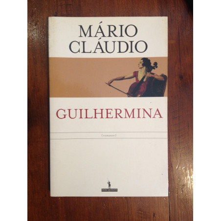 Mário Cláudio - Guilhermina