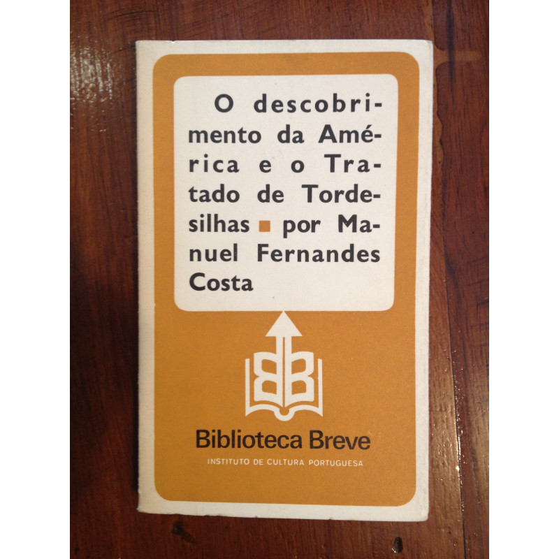 O descobrimento da América e o Tratado de Tordesilhas