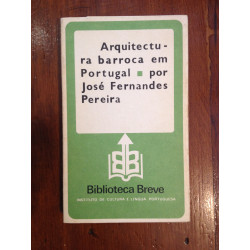 José Fernandes Pereira - Arquitectura Barroca em Portugal