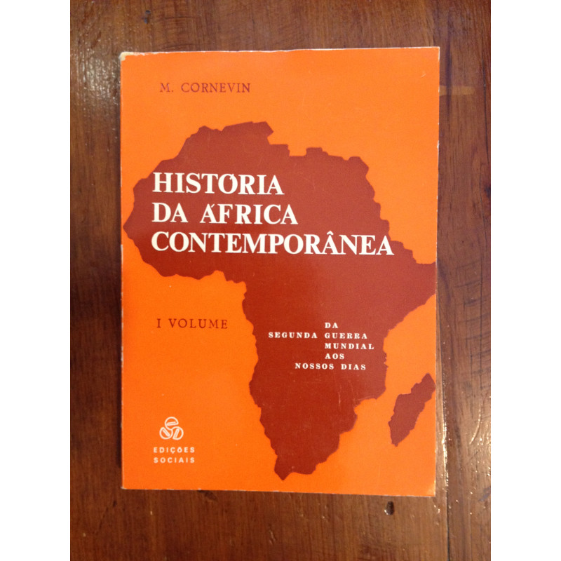 M. Cornevin - História da África contemporânea Vol. I