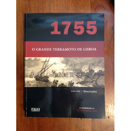 1755 - O grande terramoto de Lisboa Vol. I, Descrições