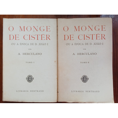 Alexandre Herculano - O monge de Cistér (2 vols.)