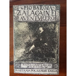 Pio Baroja - Zalacain el aventurero