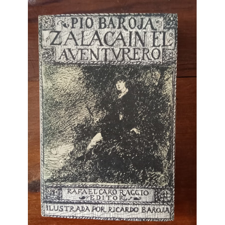 Pio Baroja - Zalacain el aventurero