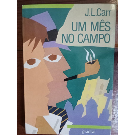 J. L. Carr - Um mês no campo