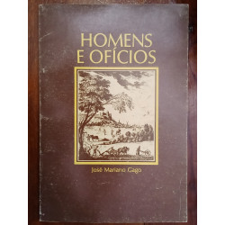 José Mariano Gago - Homens e Ofícios