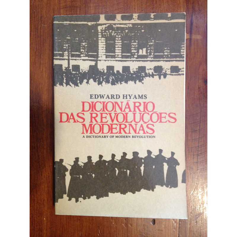 Edward Hyams - Dicionário das revoluções modernas