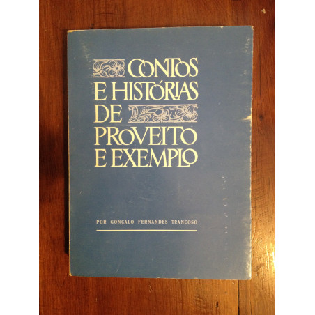 Gonçalo Fernandes Trancoso - Contos e histórias de proveito e exemplo