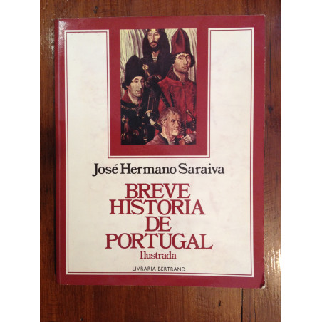 José Hermano Saraiva - Breve História de Portugal ilustrada