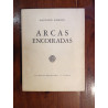 Aquilino Ribeiro - Arcas encoiradas [1.ª ed.]