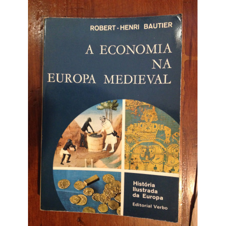 Robert-Henri Bautier - A Economia na Europa Medieval