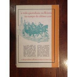 Henri Troyat - A vida quotidiana na Rússia no tempo do último Czar