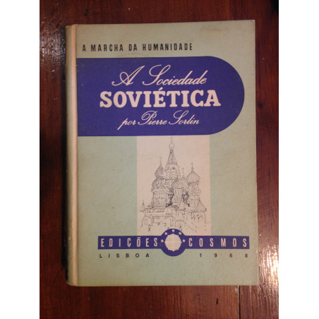 Pierre Sorlin - A sociedade Soviética