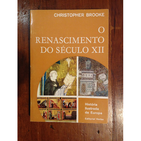 Christopher Brooke - O Renascimento do século XII