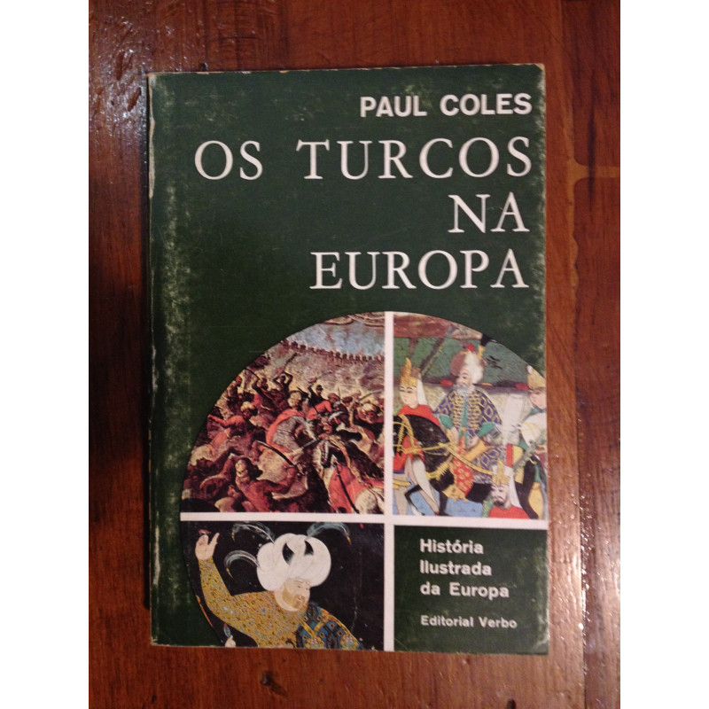 Paul Coles - Os Turcos na Europa