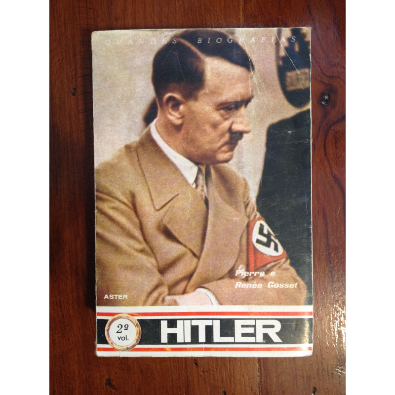 Pierre e Renée Gosset - Hitler (2.º vol.)