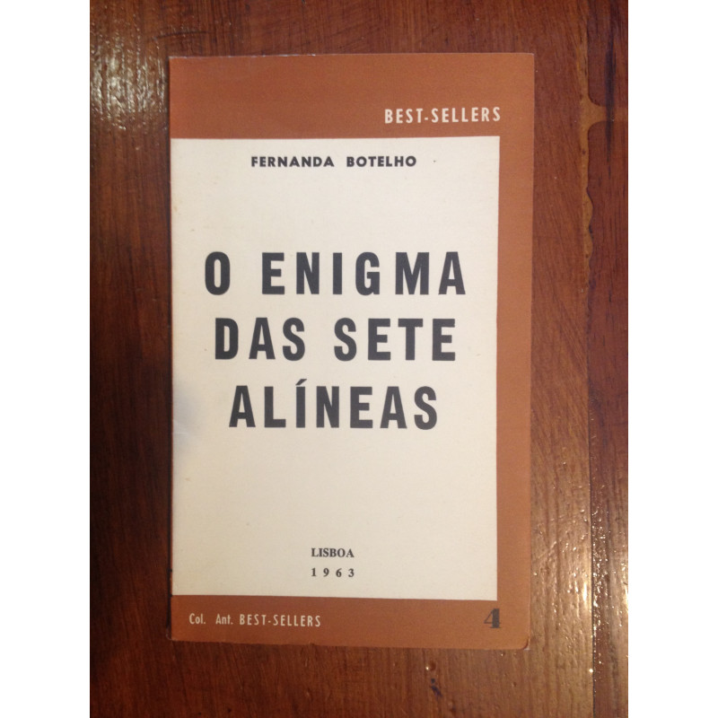 Fernanda Botelho - O enigma das sete alíneas [1.ª ed.]