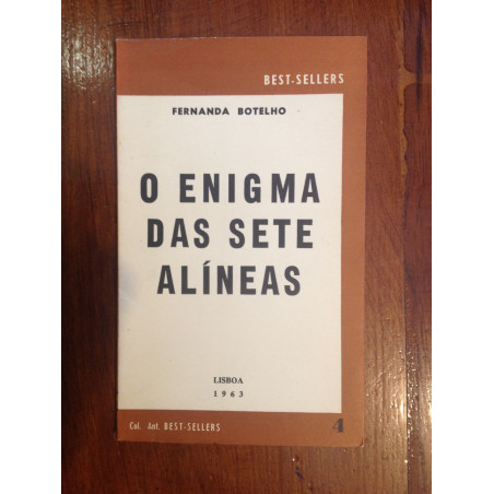 Fernanda Botelho - O enigma das sete alíneas [1.ª ed.]