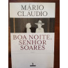 Mário Cláudio - Boa noite, Senhor Soares