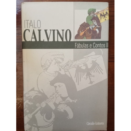 Italo Calvino - Fábulas e Contos II