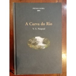 V. S. Naipaul - A curva do rio