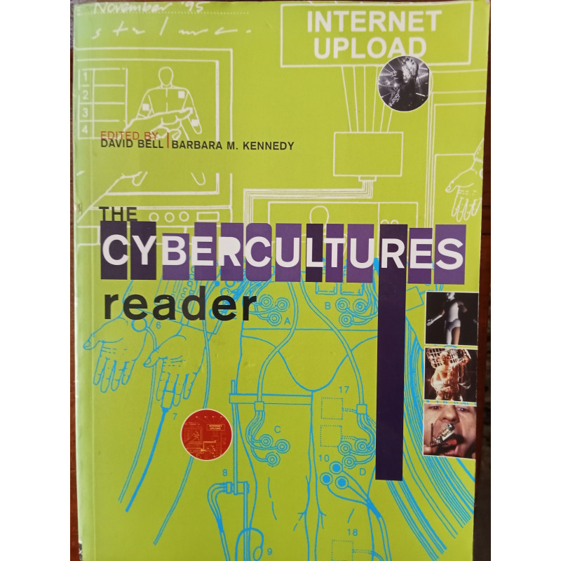 David Bell e Barbara M. Kennedy (ed.) - The Cybercultures Reader