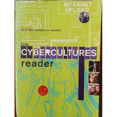 David Bell e Barbara M. Kennedy (ed.) - The Cybercultures Reader