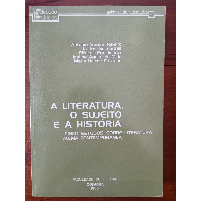 A Literatura, O Sujeito e a História