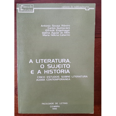 A Literatura, O Sujeito e a História