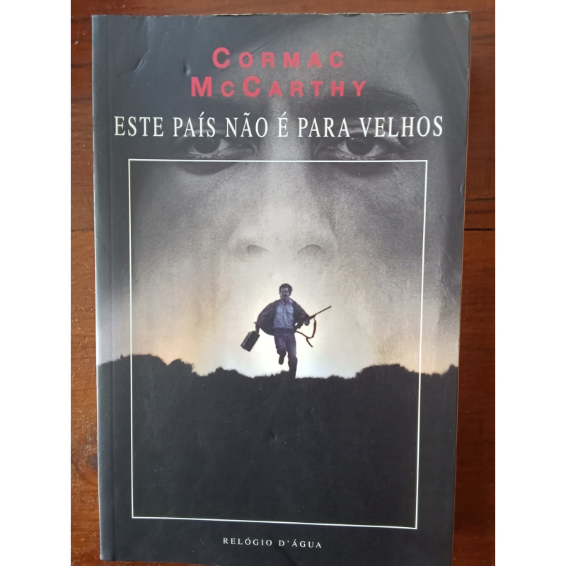 Cormac Mccarthy - Este país não é para velhos